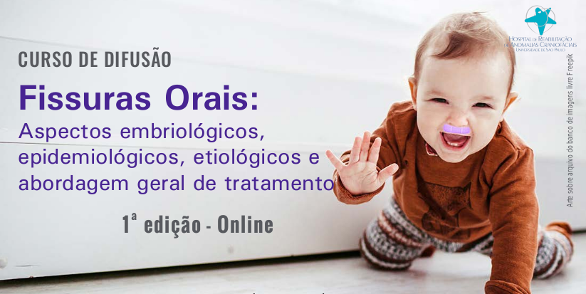 Fissuras Orais: Aspectos embriológicos, epidemiológicos, etiológicos e abordagem geral de tratamento • 1ª edição